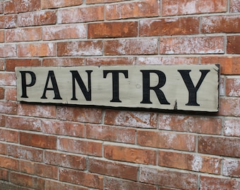 Pantry Sign, Kitchen Sign, Fixer Upper Style sign, Wooden Pantry Sign, Kitchen Wall Decor, Distressed Pantry Sign, Farmhouse Pantry Sign,