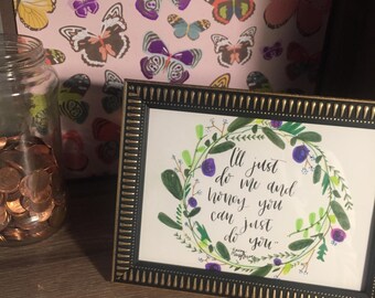 I'll do Me Quote 5x7