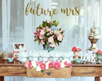 Future Mrs banner, Bachelorette banner, Personalizd banner, Gold party decorations, bachelorette party decoration, bridal shower banner