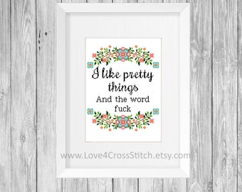 I Like Pretty Things and the Word Fuck Cross Stitch Pattern, Subversive Cross Stitch Pattern Funny, Wreath Cross Stitch Pattern Modern, PDF