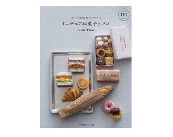 Japanese Craft Book - Miniature sweets and bread made with oven resin clay - real but cute (Paperback) using Polymer Clay and Resin Clay