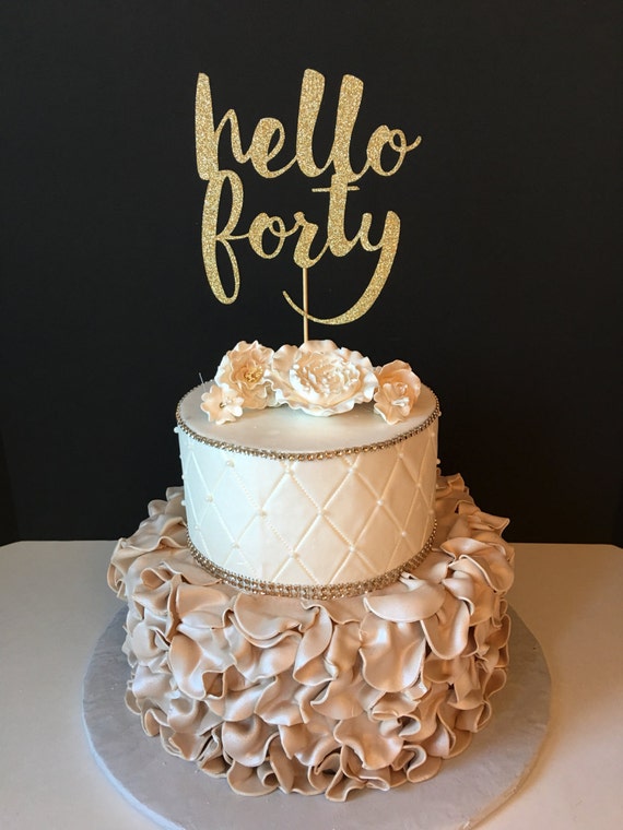 ANY NUMBER Gold Glitter hello forty Cake Topper 40th Birthday