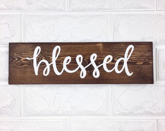 Blessed | Wood Sign | Handlettered | Handmade