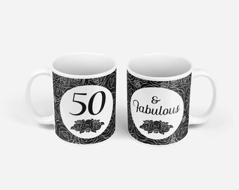 Birthday Gift Mug - 50 & Fabulous in Black