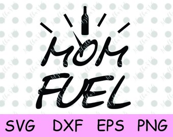 Download Mom fuel svg | Etsy