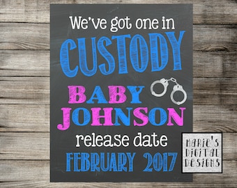 We've Got One In Custody - Printable Pregnancy Announcement / Chalkboard Police Photo Prop / Baby Reveal / Social Media Digital JPEG