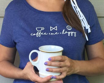 Coffee + Me = Happy - Tshirt