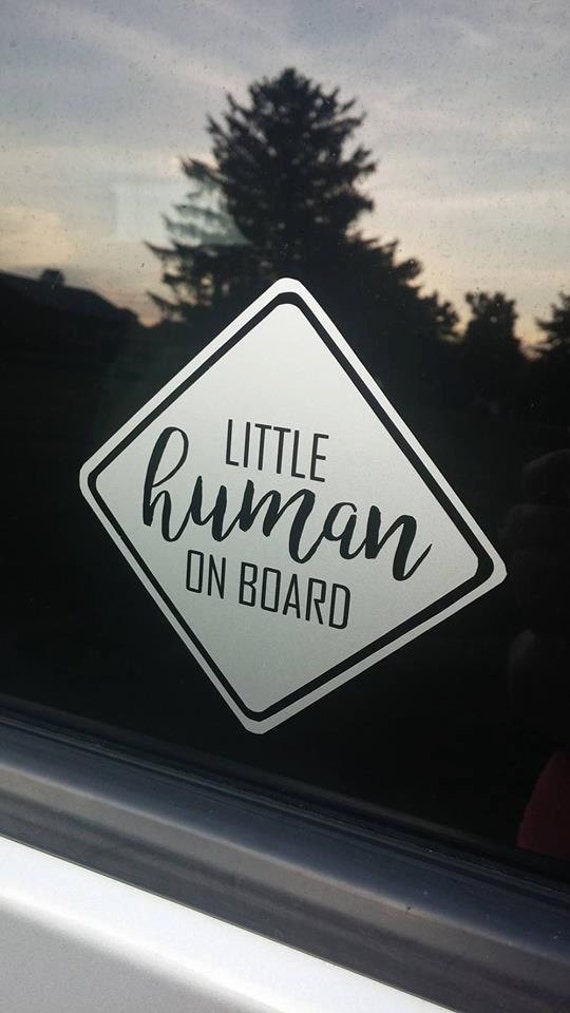 Little Human / Humans On Board Car Decal Funny Decal Baby