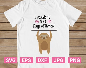 100 days of school svg, I made it 100 days of school,100 days of school shirt Teacher svg, Svg cut files Silhouette, Cricut, Sure Cuts A Lot