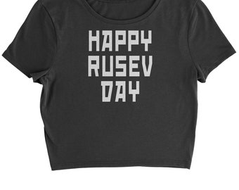 Happy Rusev Day Cropped T-Shirt