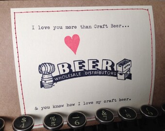 I love Craft Beer love Card Love card anniversary valentine card i love you more than craft beer card