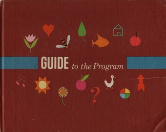 Guide To The Program + Adelaide Holl + June Goldsborough + 1970 + Vintage Kids Book