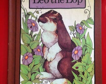 Leo the Lop by Stephen Cosgrove, illustrated by Robin James, A Serendipity Book, Vintage 1977