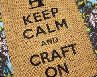 Keep Calm and Craft On