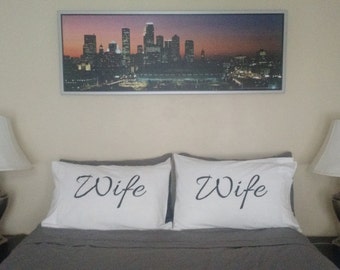 Wife & Wife Pillowcases 100% Cotton Valentine's gift, lesbian wedding present, lgbt engagement present anniversary gift personalized bedding