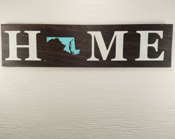 Any Color, Any State, Custom State Home Wall Art, Maryland, 20”x5”