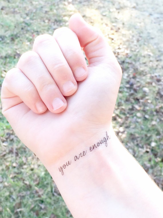 Temporary Tattoo you are enough Inspiring Quote
