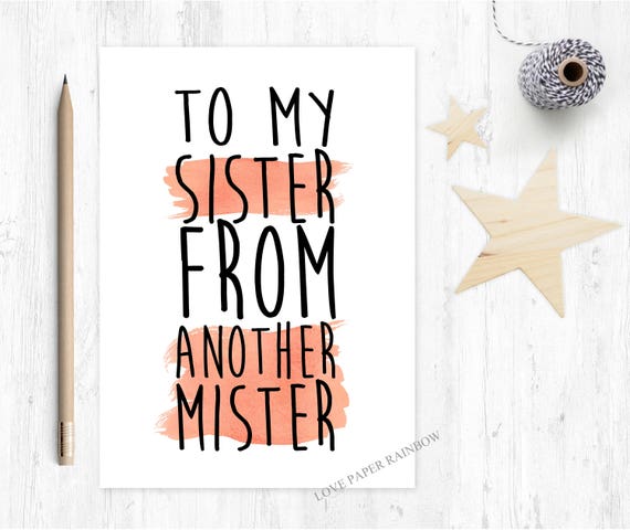 sister from another mister, best friend card, best friend birthday card, step sister card, step sister birthday card, thank you friend card