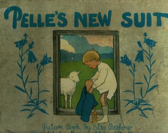 Pelle’s New Suit + Elsa Beskow + Marion Letcher Woodburn + Vintage Kids Book