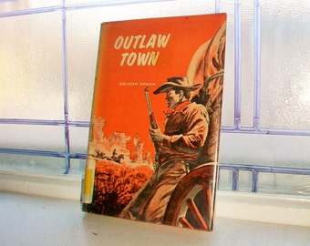 Outlaw Town Weldon Spann Vintage Western Novel 1965 Book First Edition