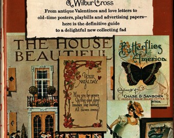 The Complete Book of Paper Antiques + Adelaide Hechtlinger & Wilbur Cross + 1972 + Vintage Reference Book