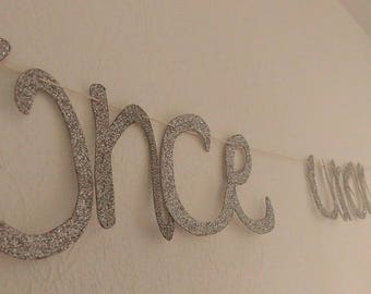 Banner "Once upon a time" silver glitter