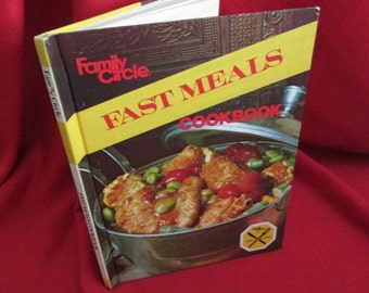 Family Circle "Fast Meals" Cookbook