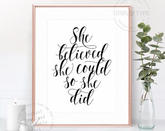 She Believed She Could So She Did, PRINTABLE Wall Art, Motivational Positivity Quote Sign, Black Typography, Home Decor, Digital Print Jpeg