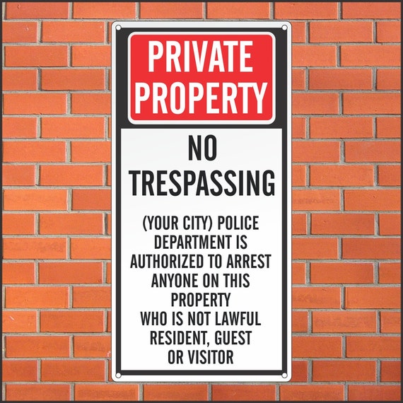 No Trespassing Sign Custom Options Authorize Police To 7238