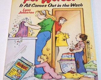 For Better or For Worse: It All Comes Out in the Wash by Lynn Johnston, paperback