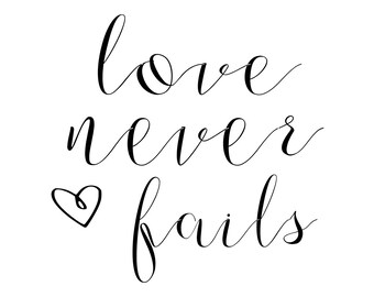 Free Free Love Never Fails Svg Free 35 SVG PNG EPS DXF File