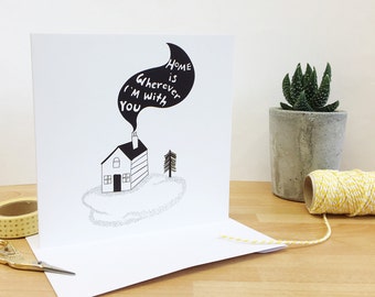 Home is Wherever I'm With You- love card