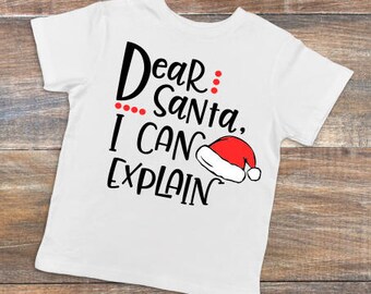 Dear Santa Svg; SVG; DXF; Christmas Svg; Digital Download; I can explain svg; Shirt Design; Shirt Decal; Cricut Cut File; Cameo; Silhouette;