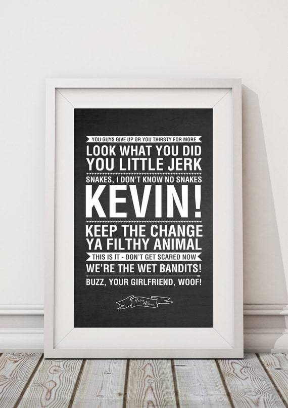  Home  Alone  Movie Quotes  HIGH QUALITY PRINT Choose Your