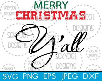 Merry Christmas Y'all - Instant Digital Download SVG cut file • dxf • png • eps • jpeg 300dpi Printable