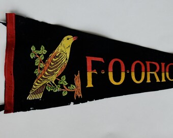 Genuine Vintage Fraternal Order Orioles Felt Pennant -- Free Shipping