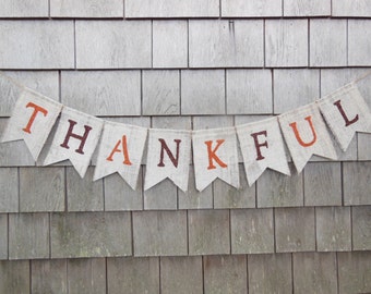 Thanksgiving Decor Thanksgiving Banner Thankful Burlap Banner Thankful Bunting Thanksgiving Burlap Garland Happy Thanksgiving Rustic Thanksgiving Decor Thanksgiving Banner Thankful Burlap Banner Thankful Bunting Thanksgiving Burlap Garland Happy Thanksgiving Rustic