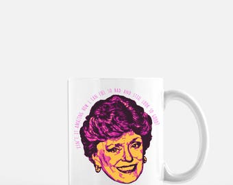 Blanche Golden Girls Coffee Mug // Blanche Devereaux // Blanche Sophia Rose Dorothy // Thank you for being a friend // Coffee Cup // Coffee