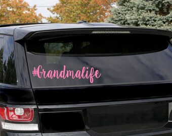Grandma life #grandmalife / grandma decal / hashtag grandma life / car decal / Yeti decal / tumbler decal / coffee cup decal / laptop decal