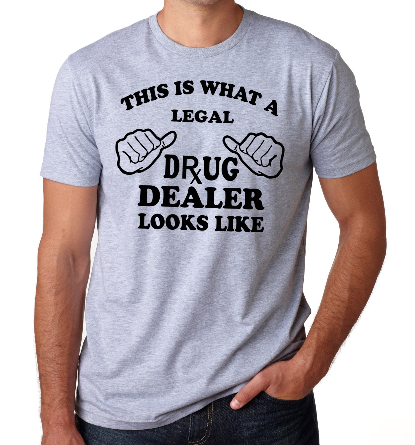 Gift For Pharmacist T-shirt Legal Drug Dealer Funny T-shirt