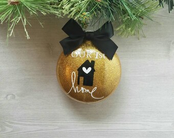 Our First Home Ornament - New House Ornament - First Home Ornament - New Home Ornament - Housewarming Gift - Real Estate Gift