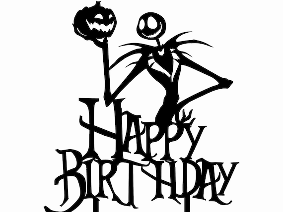 Happy Birthday Jack Skellington Nightmare Before Christmas