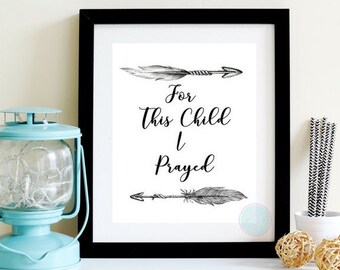 PRINTABLE ART Nursery Wall Printable Gift Bible Verses Children Gift For this Child I Have Prayed Christian Bible Verse Samuel 1:27