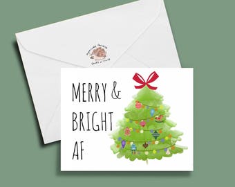 Funy christmas card, funny holiday card, AF card, Merry & Bright AF