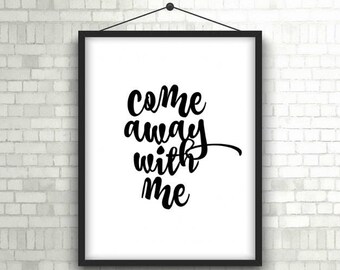 Printable Art // Come Away With Me // Norah Jones // Lyric, Quote // Wall Decor // Instant Download 8x10