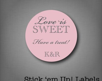 Custom Wedding Stickers Love is Sweet Have a Treat Candy Buffet Labels