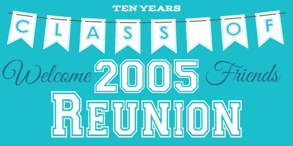 10 Year Class Reunion Banner 