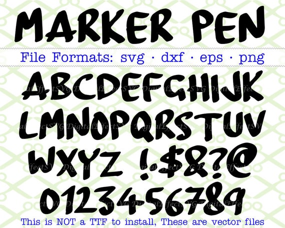 Download MARKER Pen Monogram Svg Letters & Numbers Svg Dxf Eps Png.