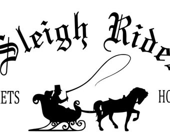 Sleigh Rides SVG File, Quote Cut File, Silhouette File, Cricut File, Vinyl Cut File, Stencil