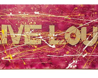 Live Loud Canvas Painting